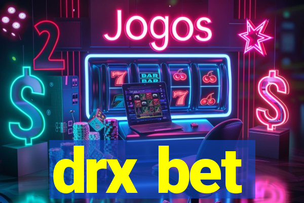 drx bet