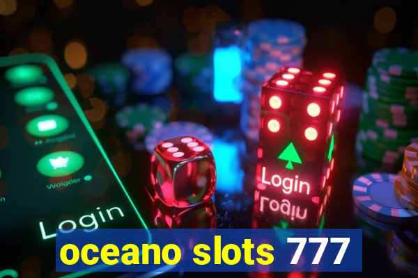 oceano slots 777