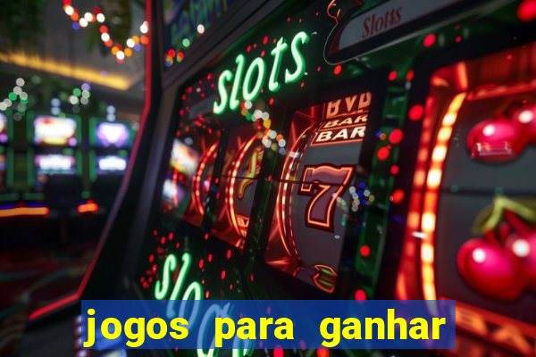 jogos para ganhar dinheiro sem deposito