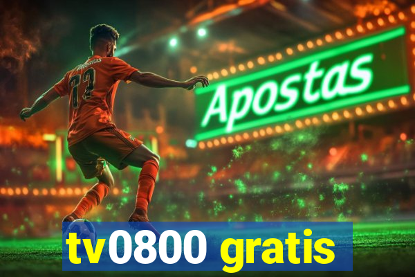 tv0800 gratis