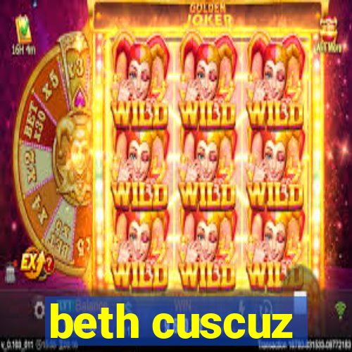 beth cuscuz