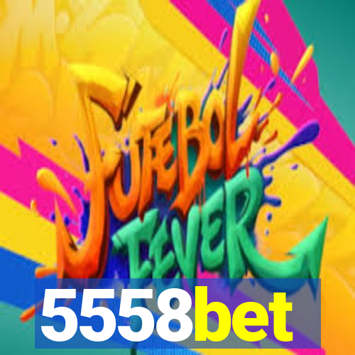 5558bet