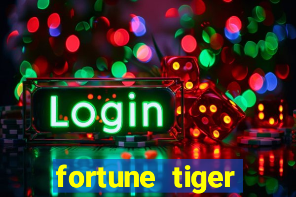 fortune tiger aposta de 1 real