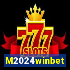 M2024winbet