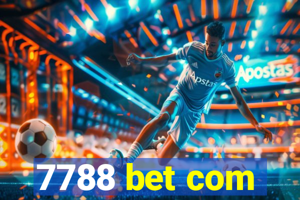 7788 bet com