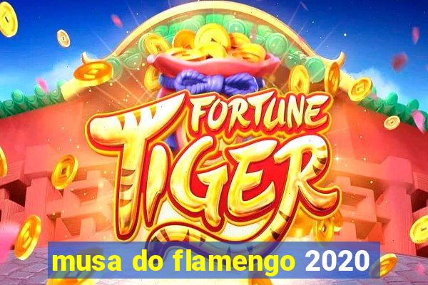 musa do flamengo 2020