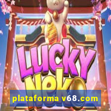 plataforma v68.com