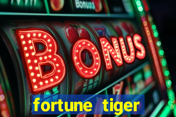 fortune tiger plataforma de 1 real