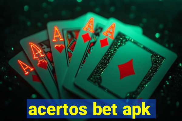 acertos bet apk