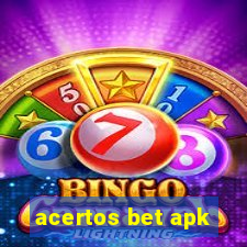 acertos bet apk