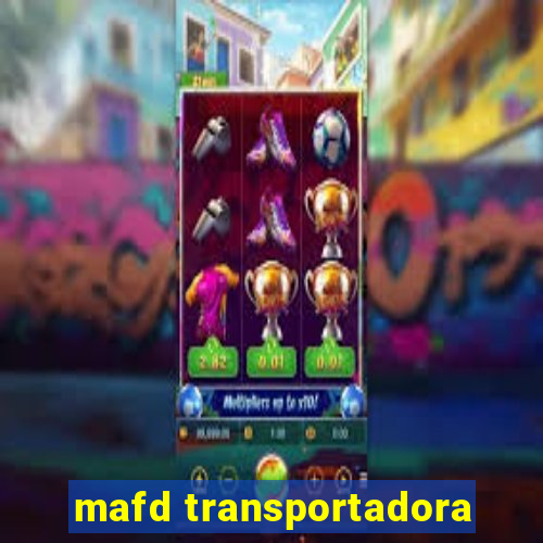 mafd transportadora