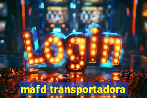 mafd transportadora