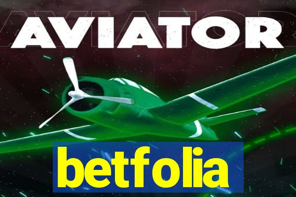 betfolia