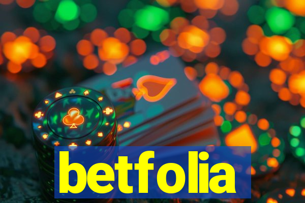 betfolia