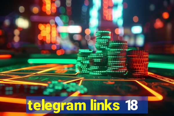 telegram links 18