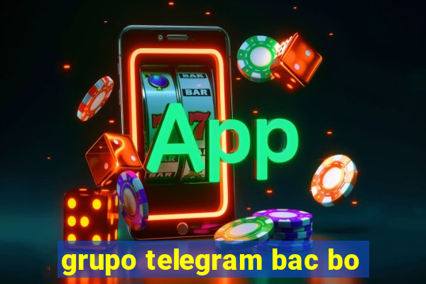 grupo telegram bac bo