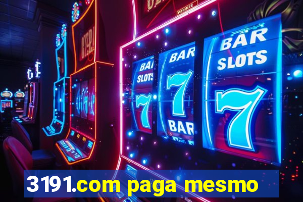 3191.com paga mesmo