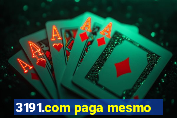 3191.com paga mesmo