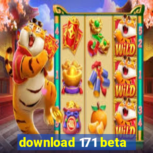 download 171 beta