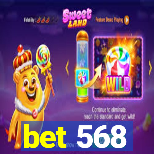 bet 568