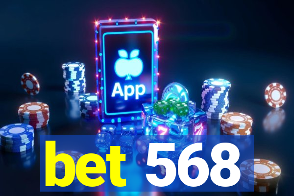 bet 568