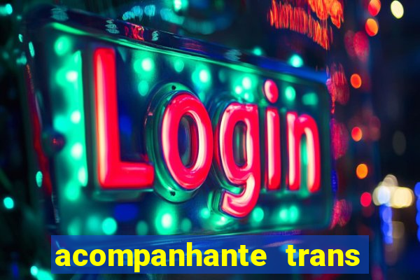 acompanhante trans de santos