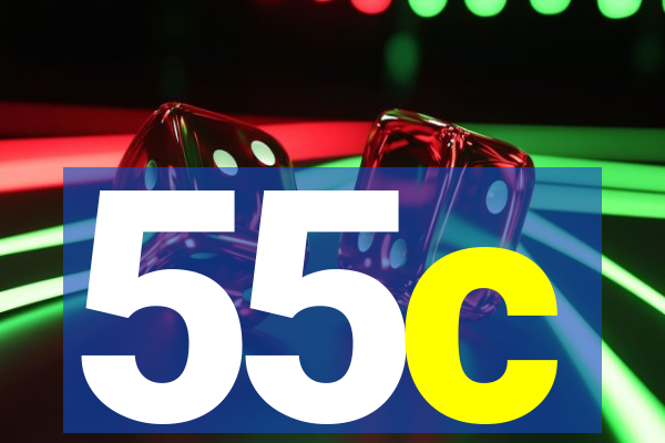 55c