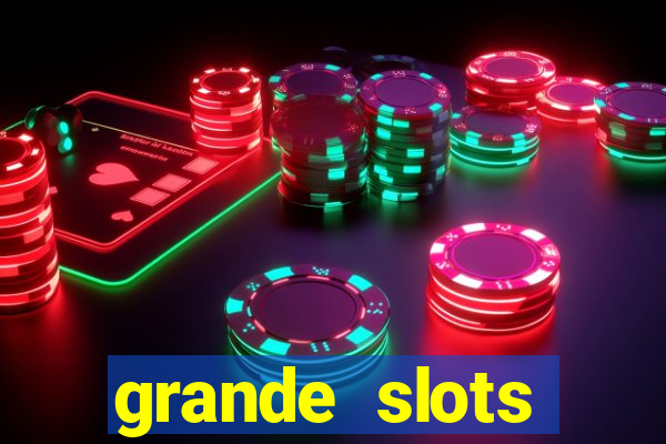 grande slots jackpot louco