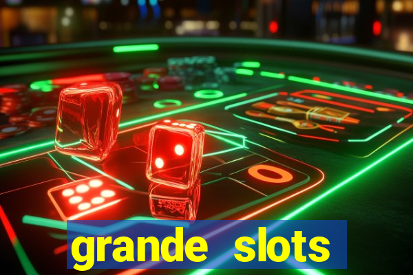 grande slots jackpot louco