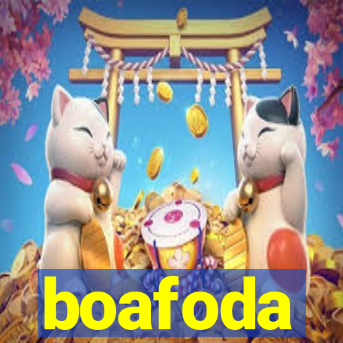 boafoda