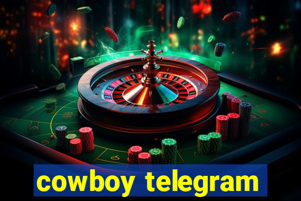 cowboy telegram