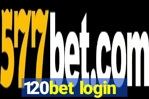 120bet login