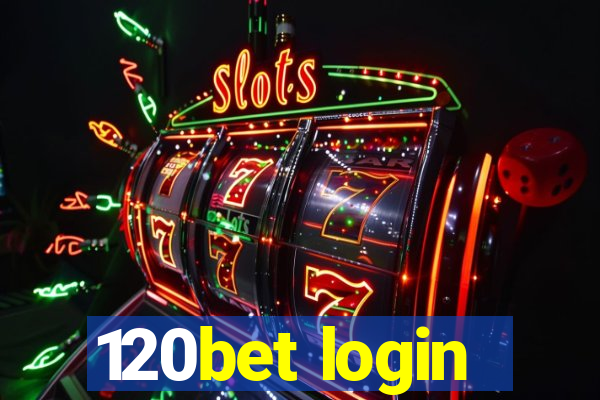 120bet login