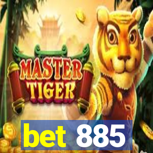 bet 885