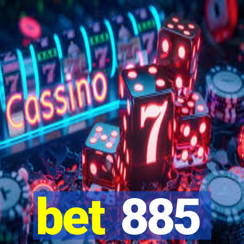 bet 885