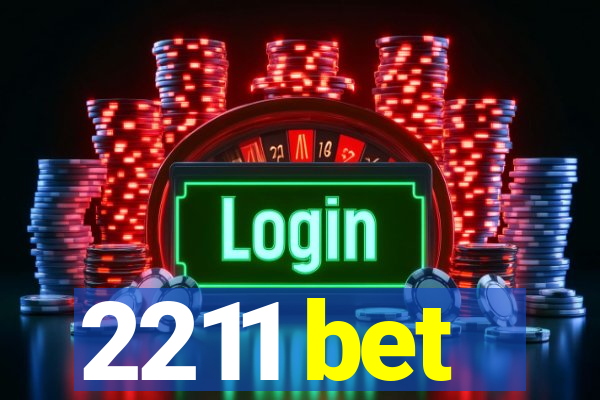 2211 bet