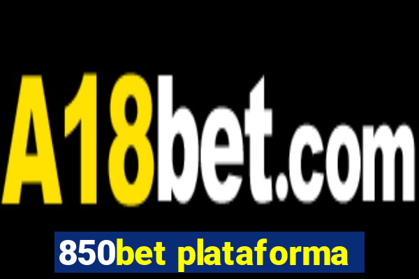 850bet plataforma