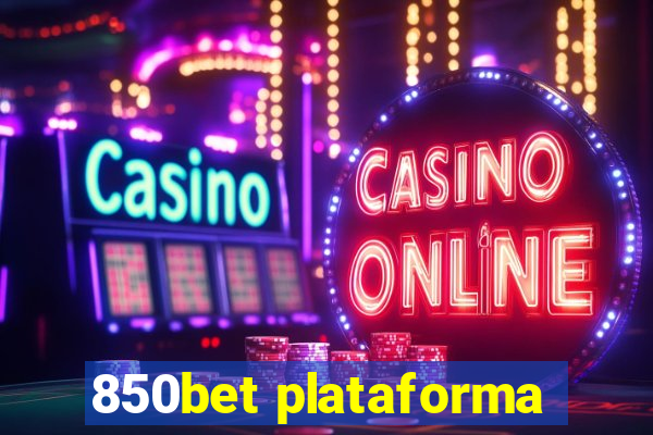 850bet plataforma