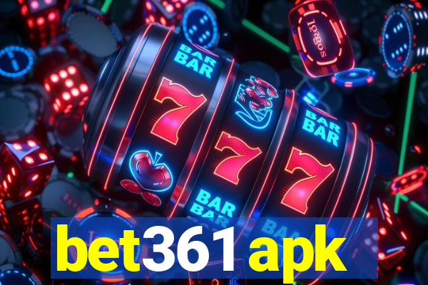 bet361 apk