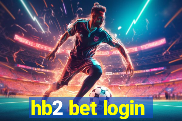 hb2 bet login