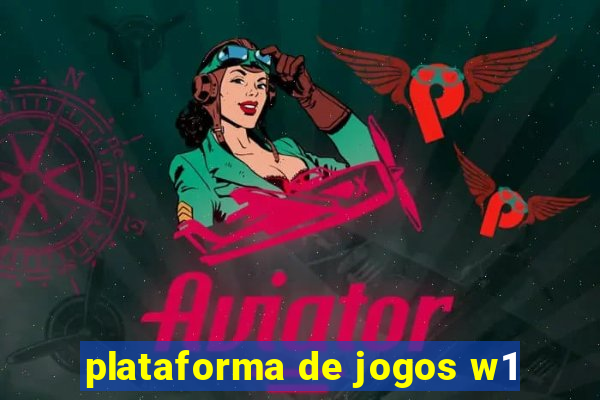 plataforma de jogos w1