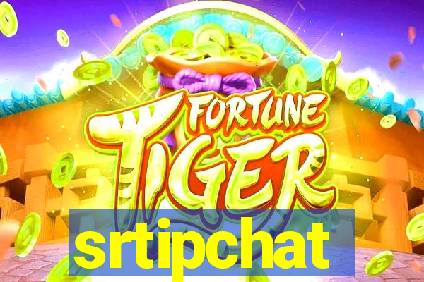 srtipchat