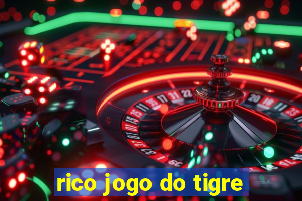 rico jogo do tigre