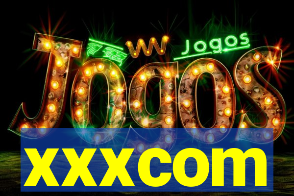 xxxcom