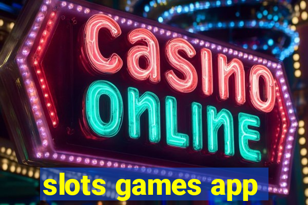 slots games app