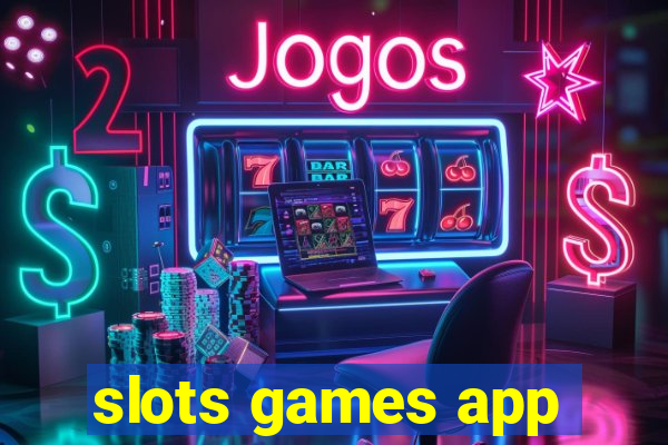 slots games app