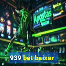 939 bet baixar