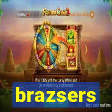 brazsers