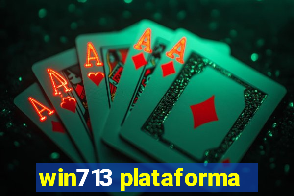 win713 plataforma