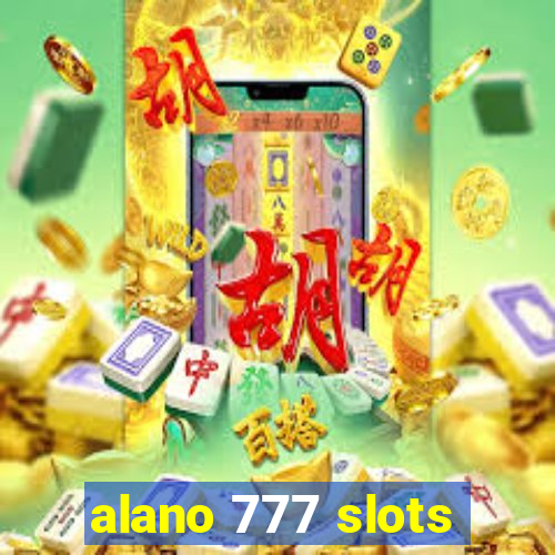 alano 777 slots